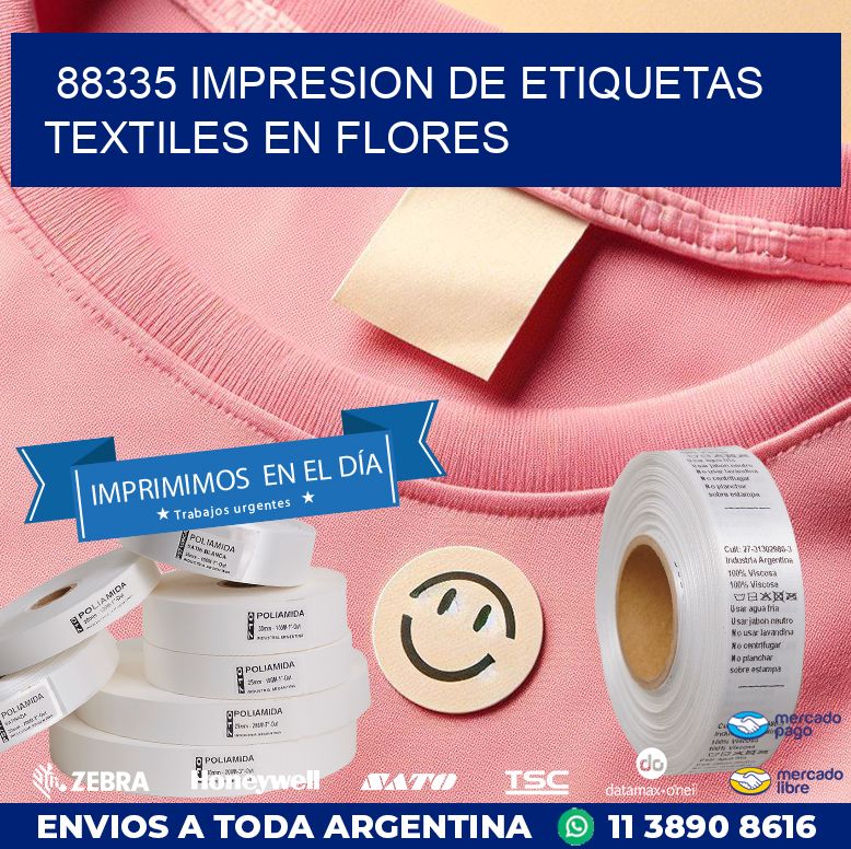 88335 IMPRESION DE ETIQUETAS TEXTILES EN FLORES