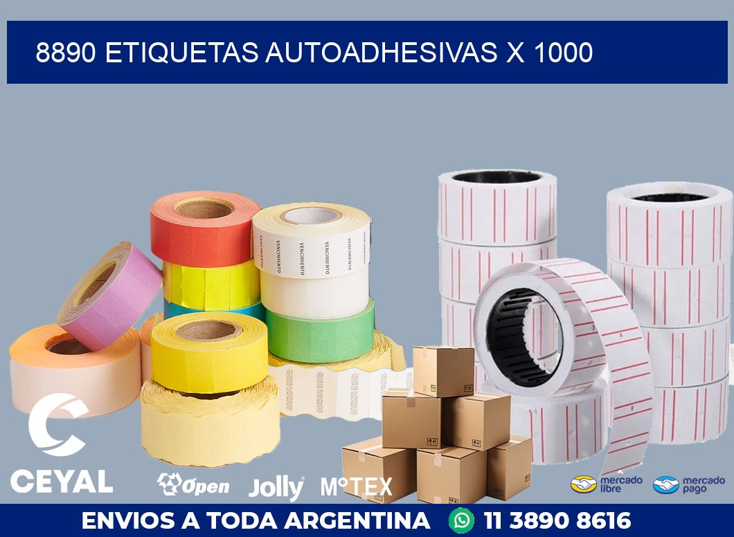 8890 ETIQUETAS AUTOADHESIVAS X 1000