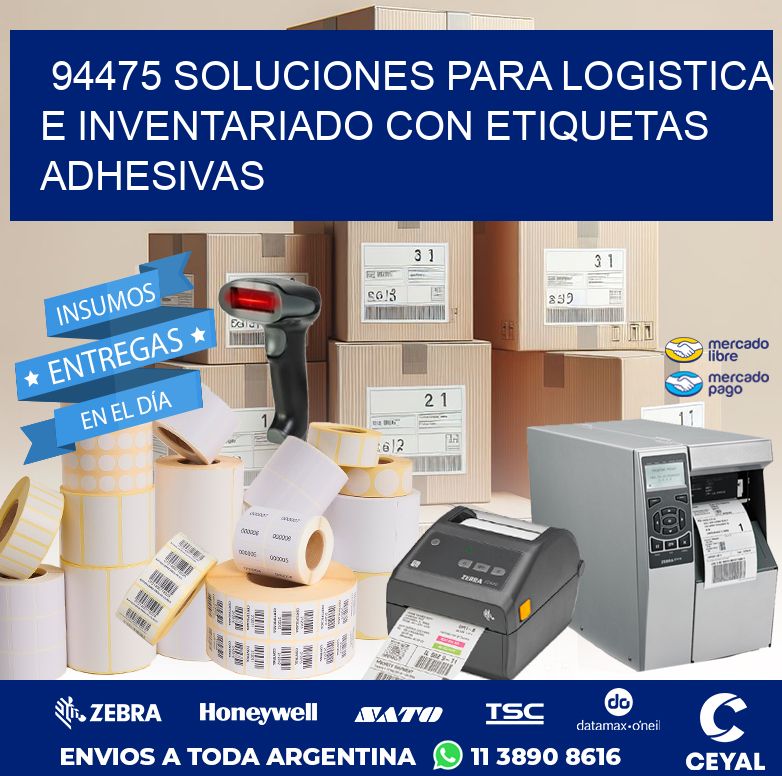 94475 SOLUCIONES PARA LOGISTICA E INVENTARIADO CON ETIQUETAS ADHESIVAS