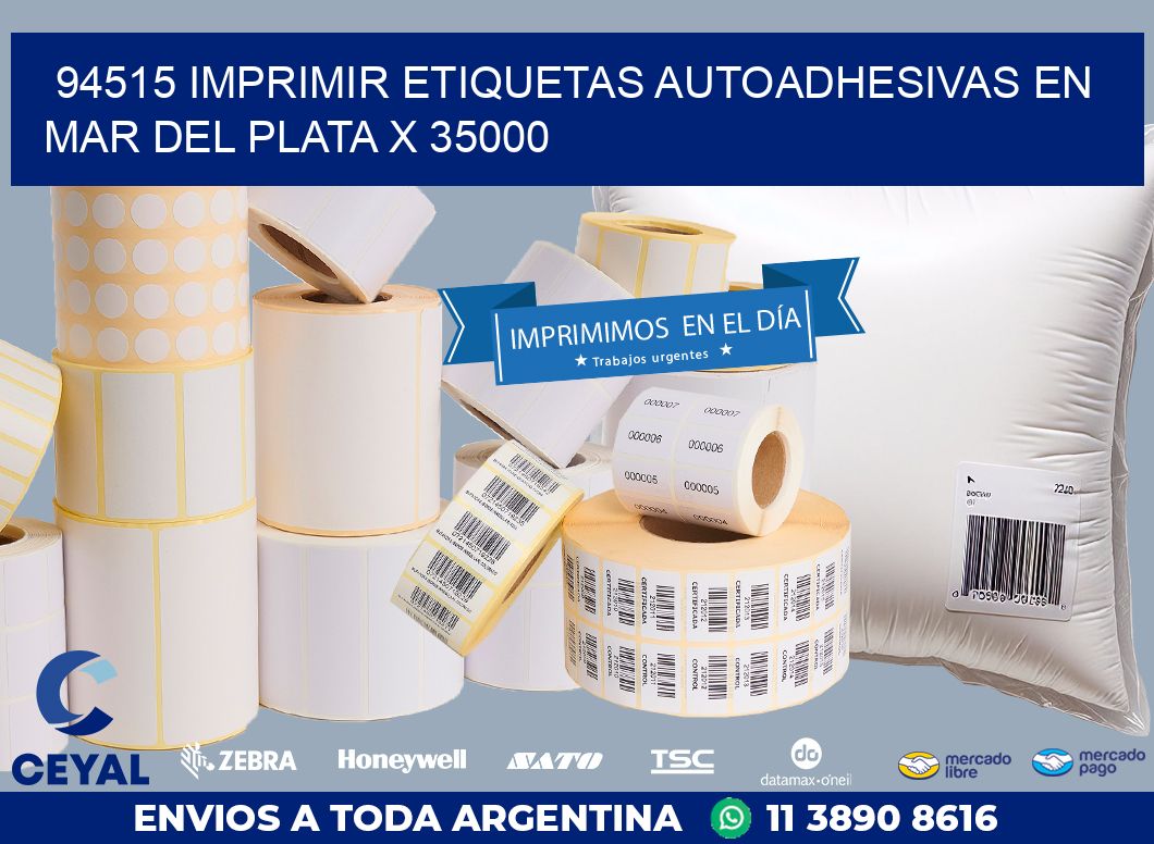 94515 IMPRIMIR ETIQUETAS AUTOADHESIVAS EN MAR DEL PLATA X 35000