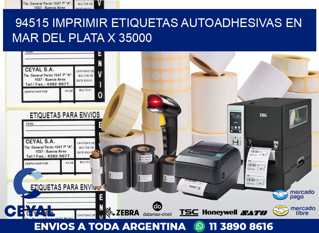 94515 IMPRIMIR ETIQUETAS AUTOADHESIVAS EN MAR DEL PLATA X 35000
