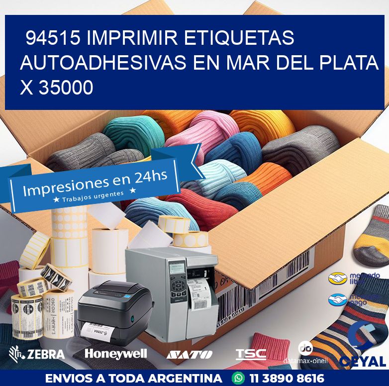 94515 IMPRIMIR ETIQUETAS AUTOADHESIVAS EN MAR DEL PLATA X 35000