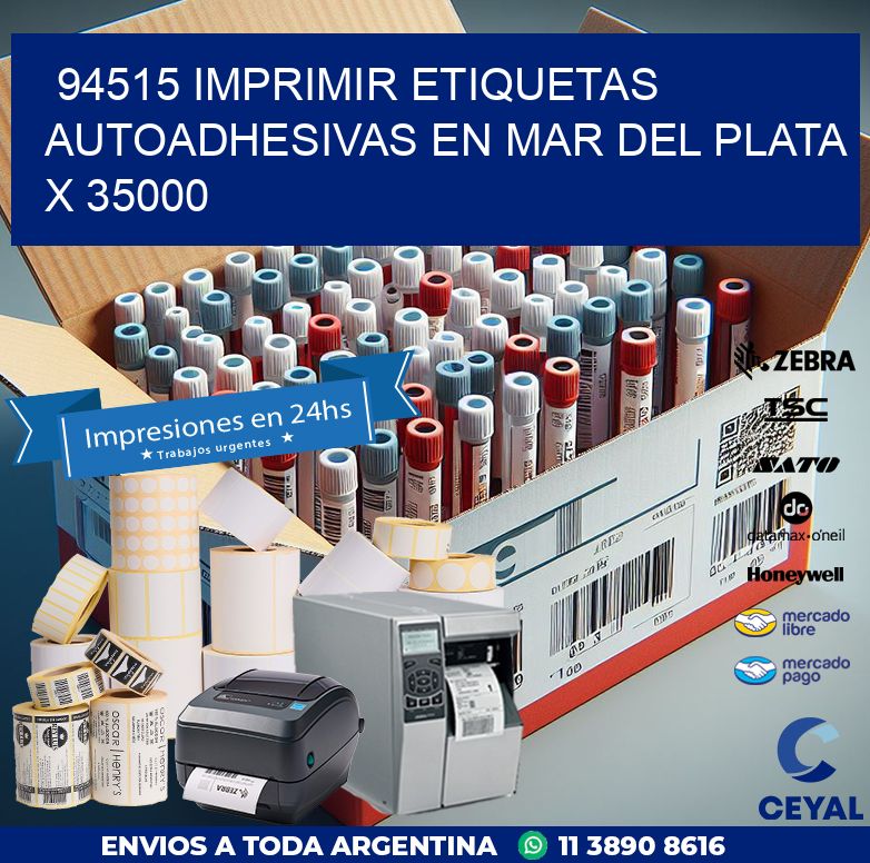 94515 IMPRIMIR ETIQUETAS AUTOADHESIVAS EN MAR DEL PLATA X 35000