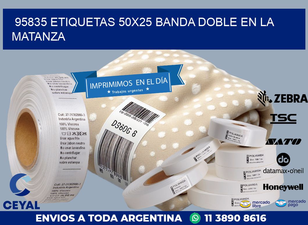 95835 ETIQUETAS 50X25 BANDA DOBLE EN LA MATANZA