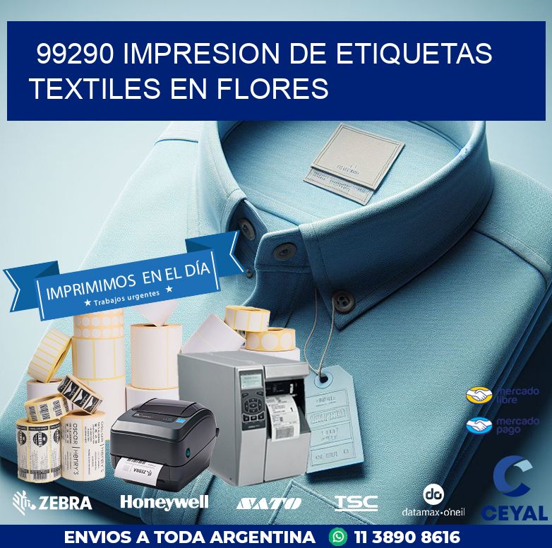 99290 IMPRESION DE ETIQUETAS TEXTILES EN FLORES