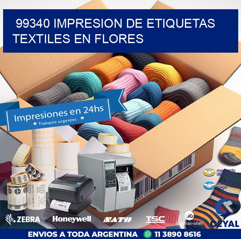 99340 IMPRESION DE ETIQUETAS TEXTILES EN FLORES