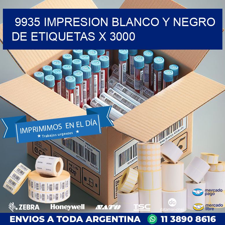 9935 IMPRESION BLANCO Y NEGRO DE ETIQUETAS X 3000