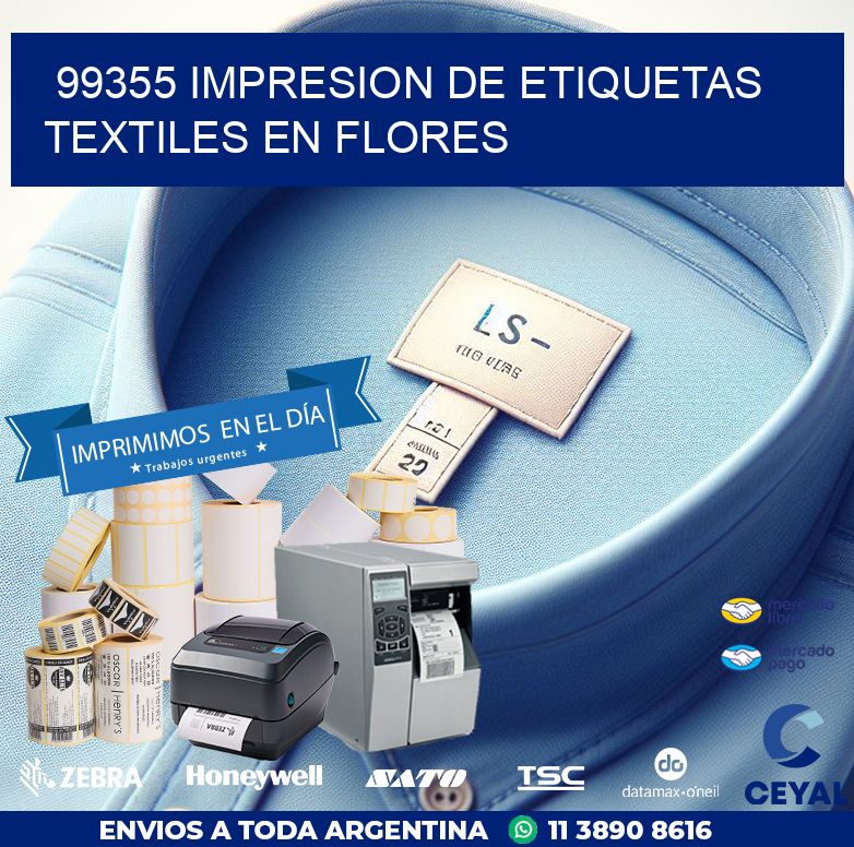 99355 IMPRESION DE ETIQUETAS TEXTILES EN FLORES