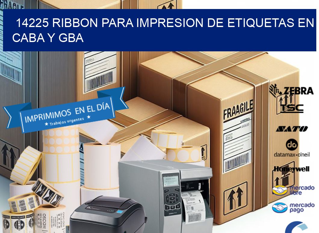 14225 RIBBON PARA IMPRESION DE ETIQUETAS EN CABA Y GBA