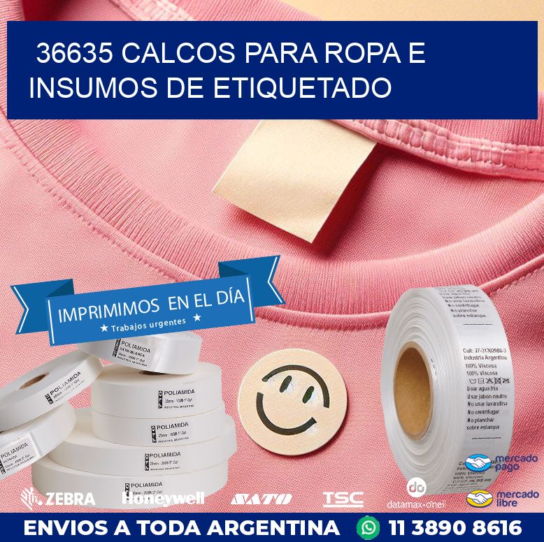 36635 CALCOS PARA ROPA E INSUMOS DE ETIQUETADO