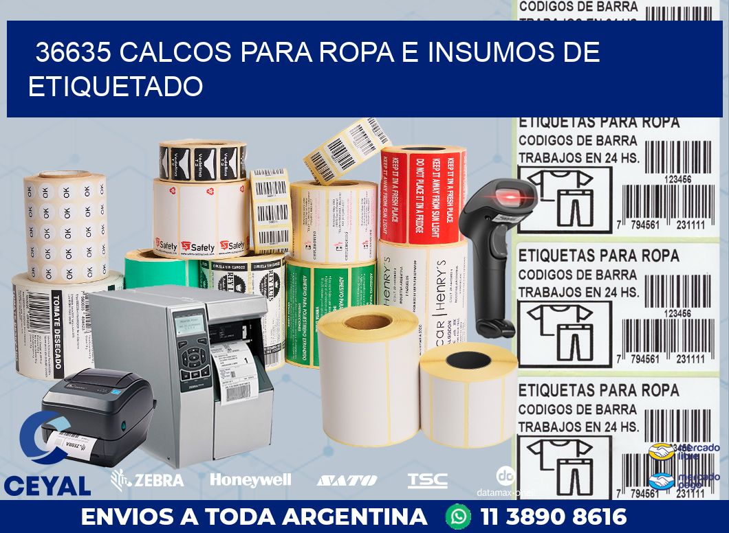 36635 CALCOS PARA ROPA E INSUMOS DE ETIQUETADO