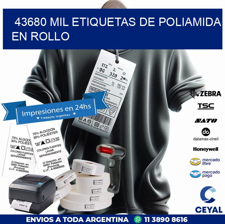43680 MIL ETIQUETAS DE POLIAMIDA EN ROLLO