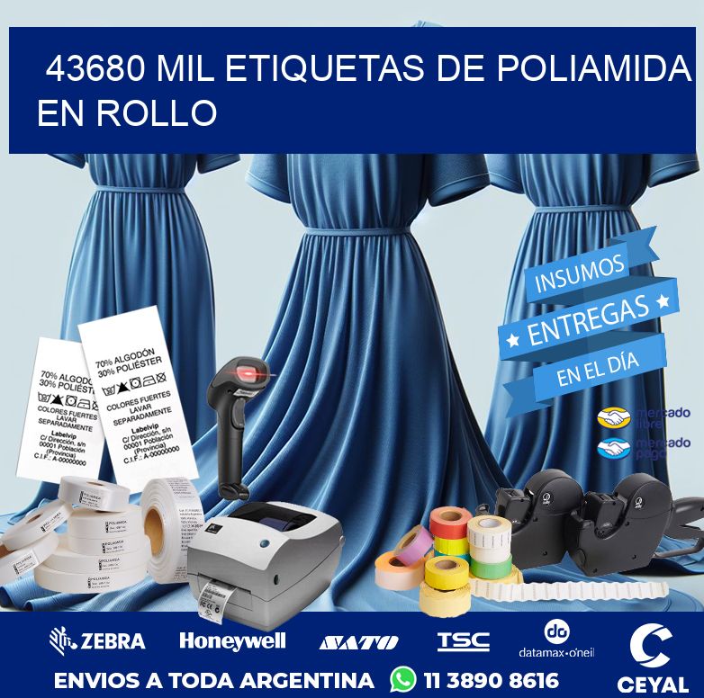 43680 MIL ETIQUETAS DE POLIAMIDA EN ROLLO