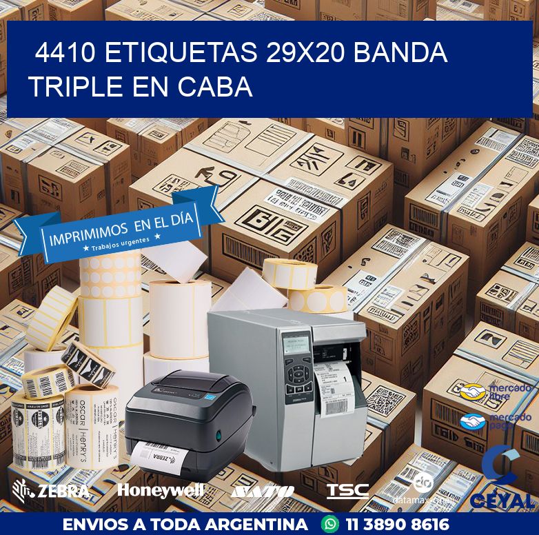 4410 ETIQUETAS 29X20 BANDA TRIPLE EN CABA