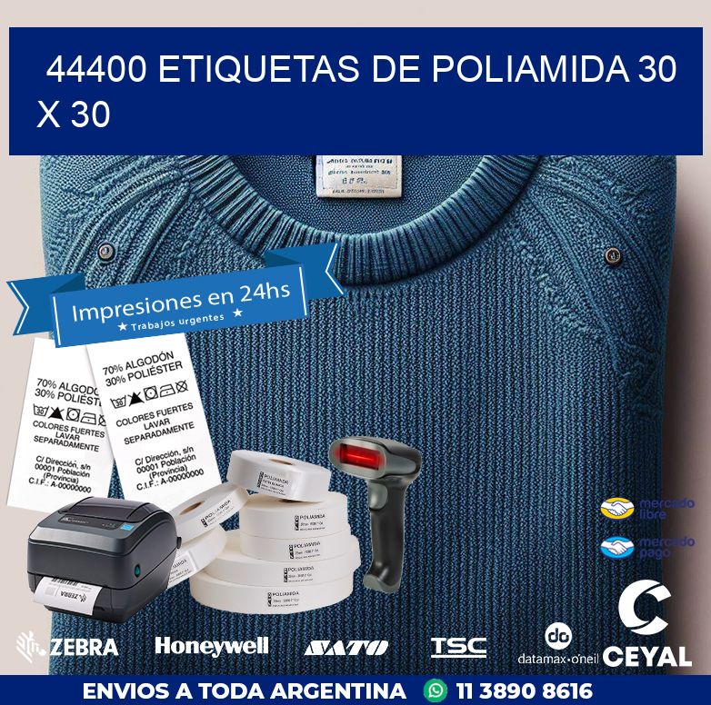44400 ETIQUETAS DE POLIAMIDA 30 X 30