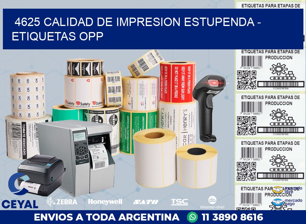 4625 CALIDAD DE IMPRESION ESTUPENDA - ETIQUETAS OPP