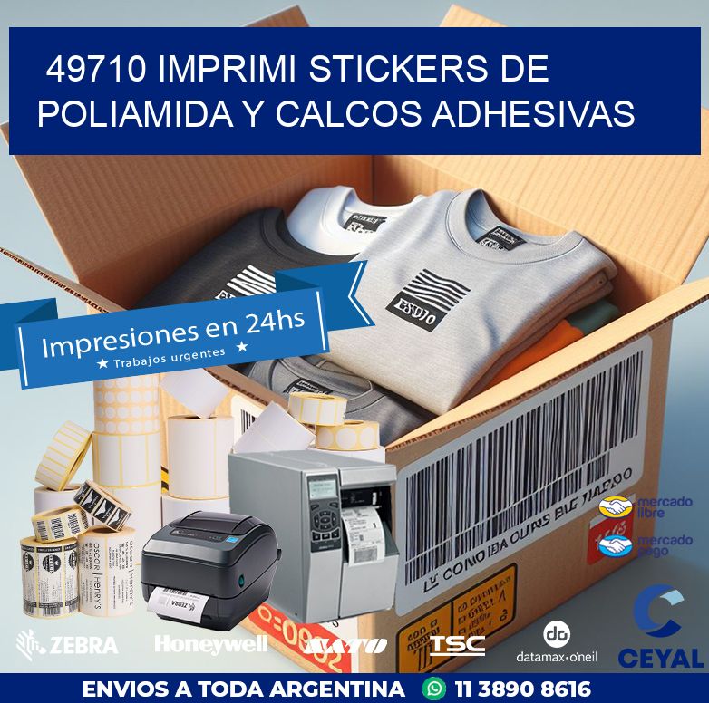 49710 IMPRIMI STICKERS DE POLIAMIDA Y CALCOS ADHESIVAS