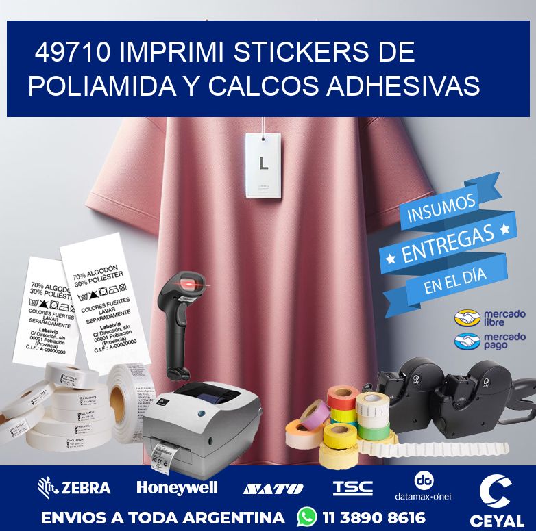 49710 IMPRIMI STICKERS DE POLIAMIDA Y CALCOS ADHESIVAS
