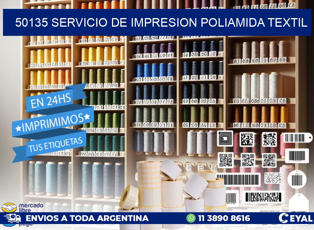 50135 SERVICIO DE IMPRESION POLIAMIDA TEXTIL