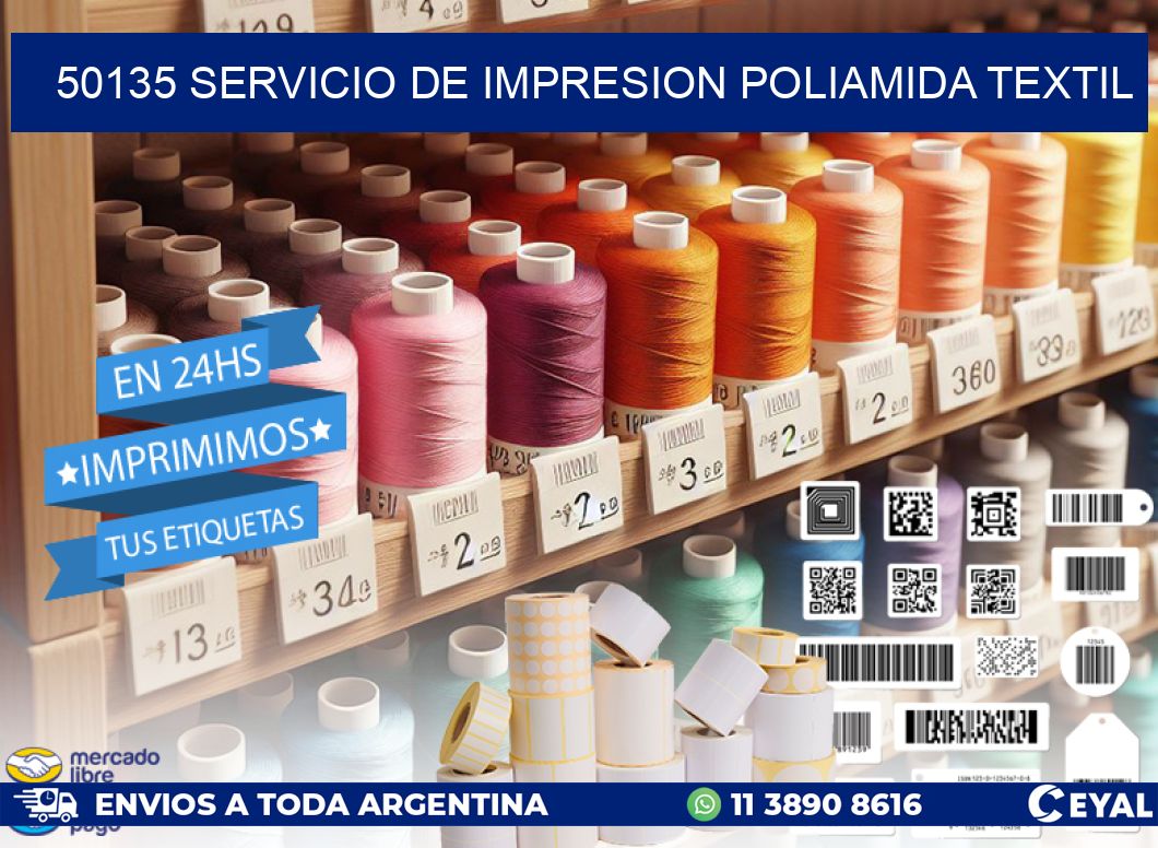 50135 SERVICIO DE IMPRESION POLIAMIDA TEXTIL