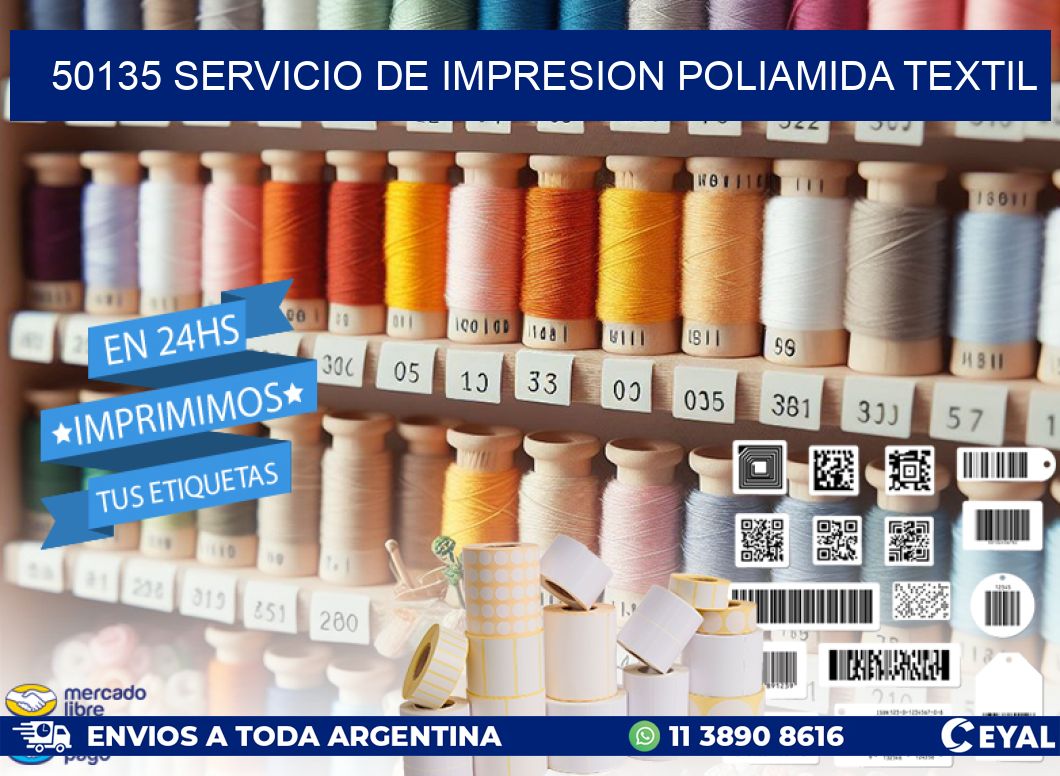 50135 SERVICIO DE IMPRESION POLIAMIDA TEXTIL