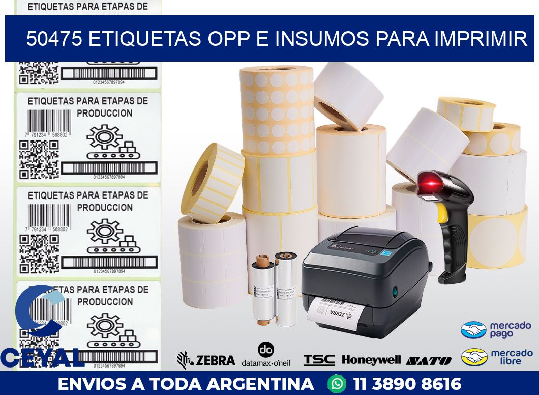 50475 ETIQUETAS OPP E INSUMOS PARA IMPRIMIR