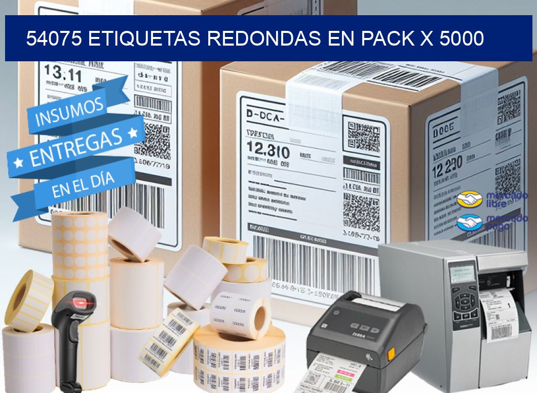 54075 ETIQUETAS REDONDAS EN PACK X 5000