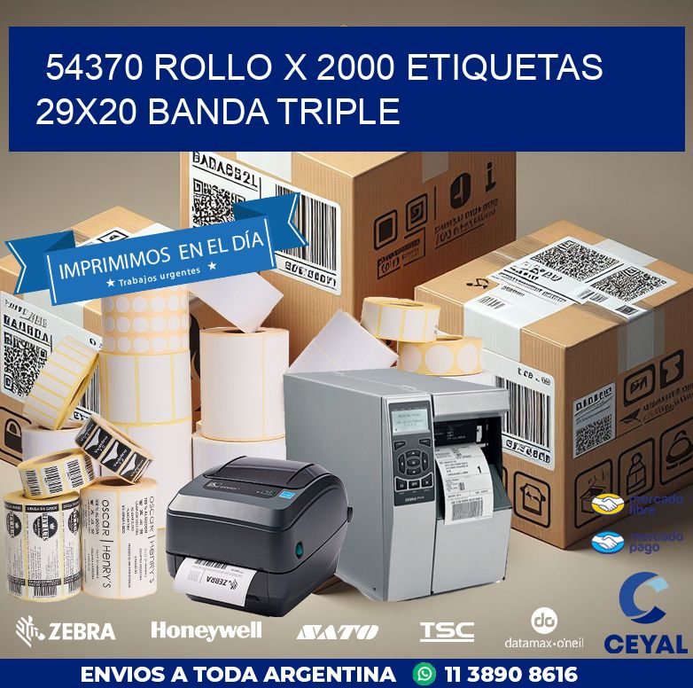 54370 ROLLO X 2000 ETIQUETAS 29X20 BANDA TRIPLE