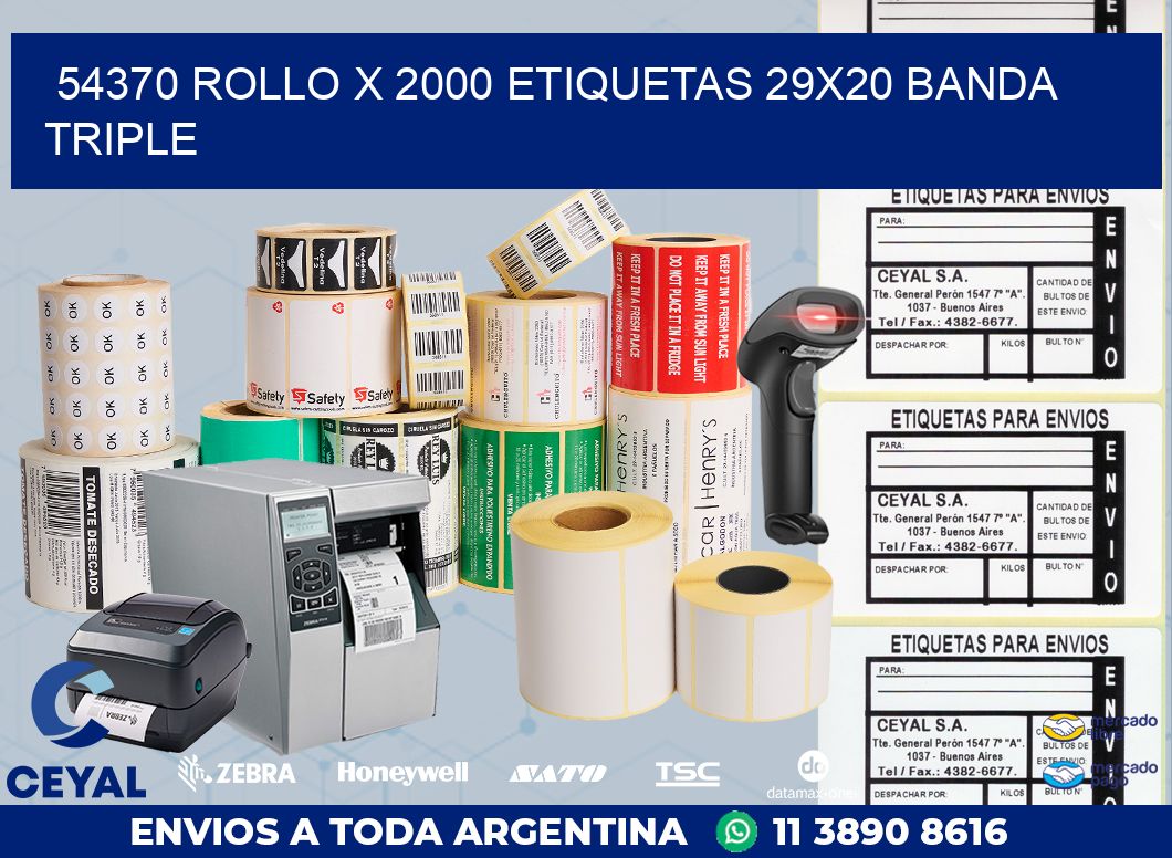 54370 ROLLO X 2000 ETIQUETAS 29X20 BANDA TRIPLE