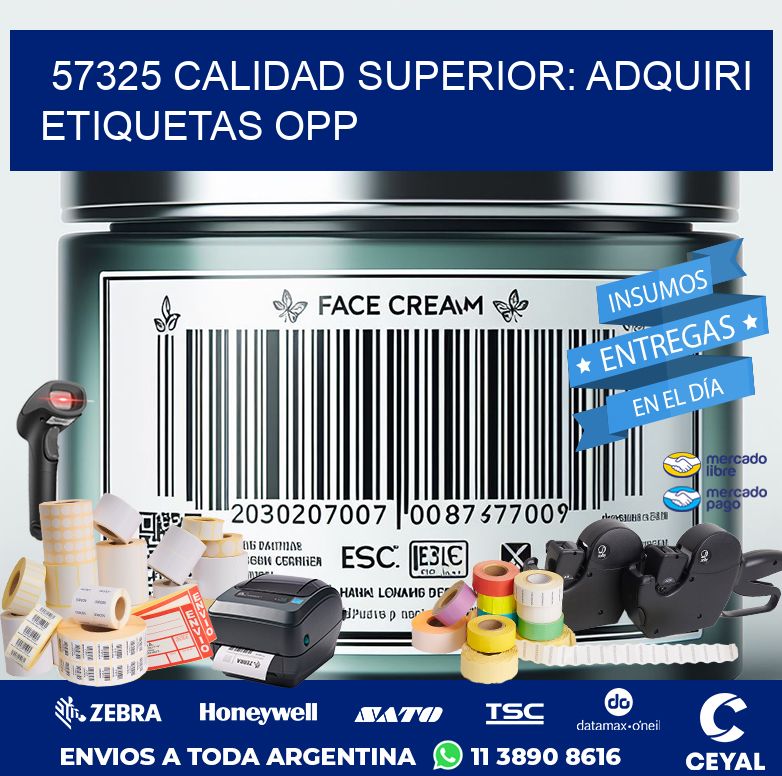 57325 CALIDAD SUPERIOR: ADQUIRI ETIQUETAS OPP