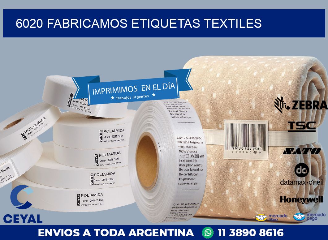 6020 FABRICAMOS ETIQUETAS TEXTILES