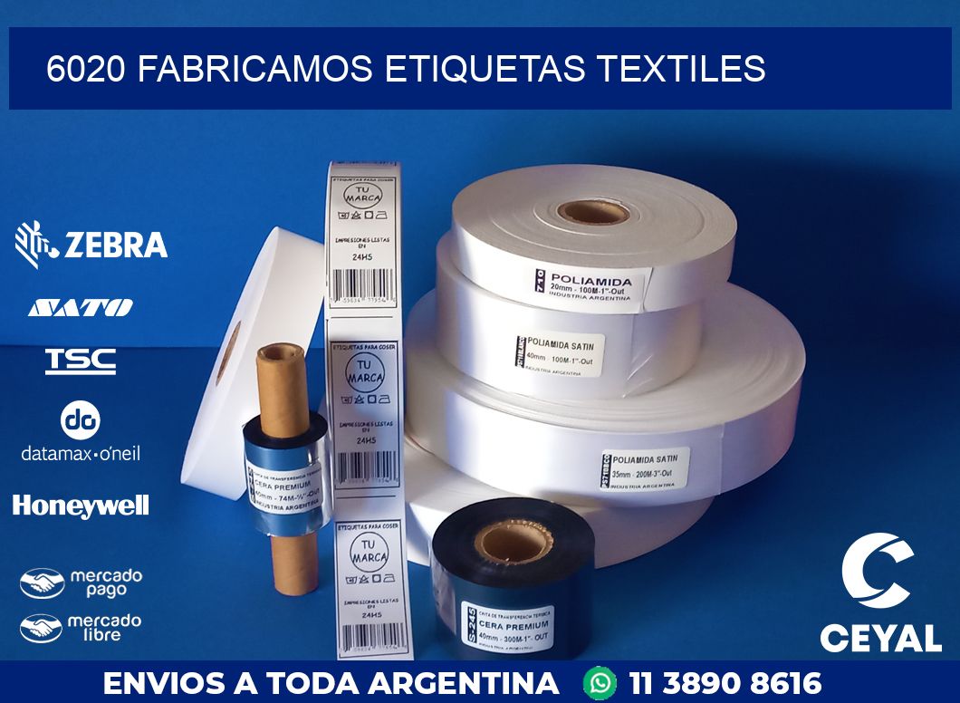 6020 FABRICAMOS ETIQUETAS TEXTILES