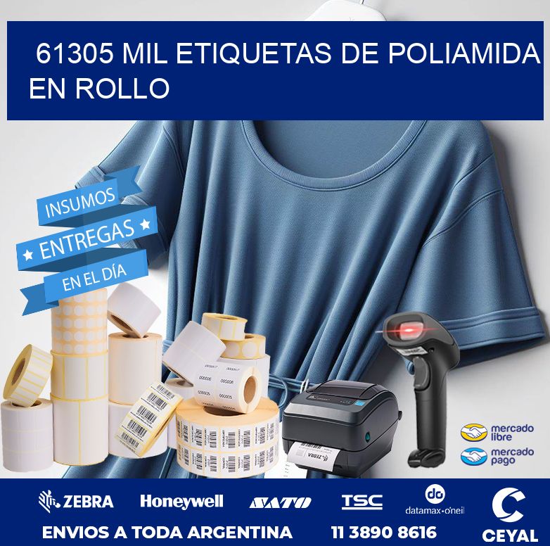 61305 MIL ETIQUETAS DE POLIAMIDA EN ROLLO