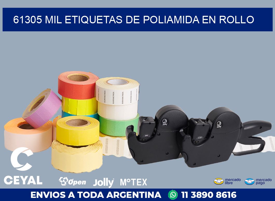 61305 MIL ETIQUETAS DE POLIAMIDA EN ROLLO