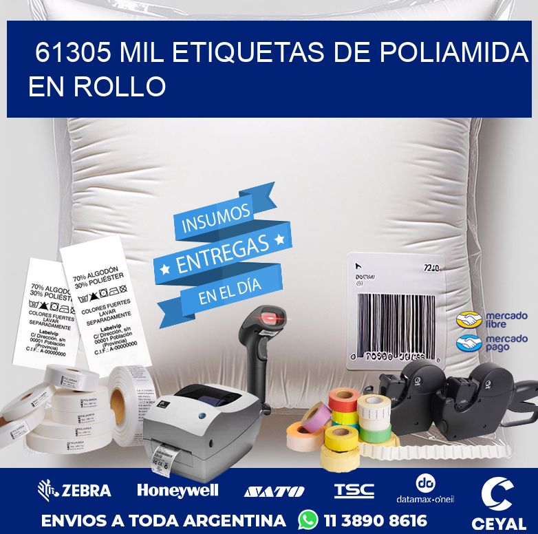 61305 MIL ETIQUETAS DE POLIAMIDA EN ROLLO