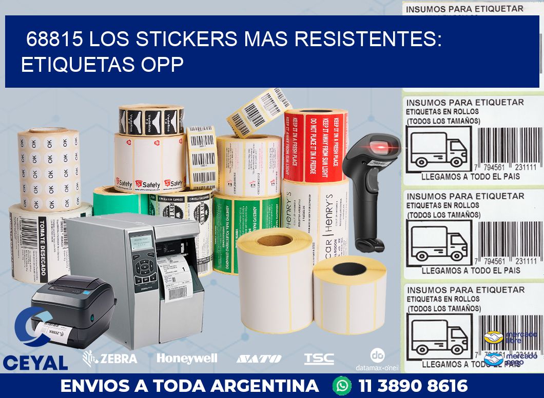 68815 LOS STICKERS MAS RESISTENTES: ETIQUETAS OPP