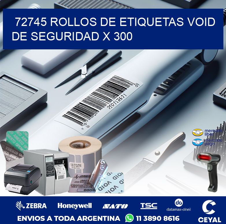 72745 ROLLOS DE ETIQUETAS VOID DE SEGURIDAD X 300