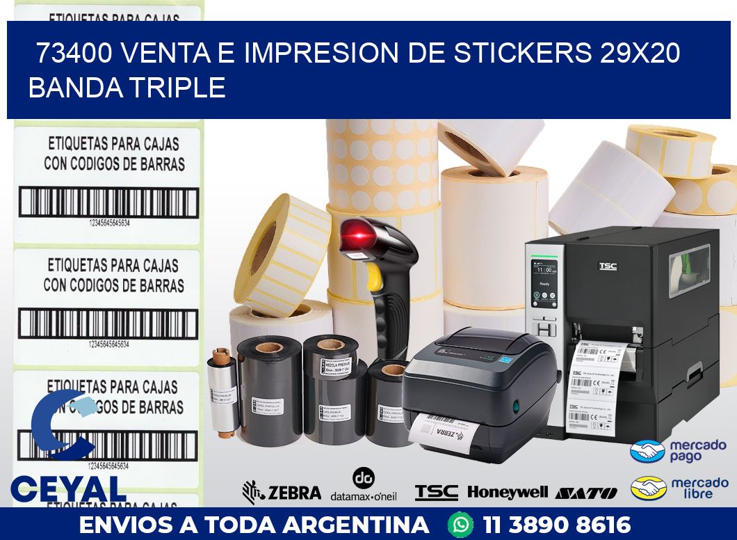 73400 VENTA E IMPRESION DE STICKERS 29X20 BANDA TRIPLE