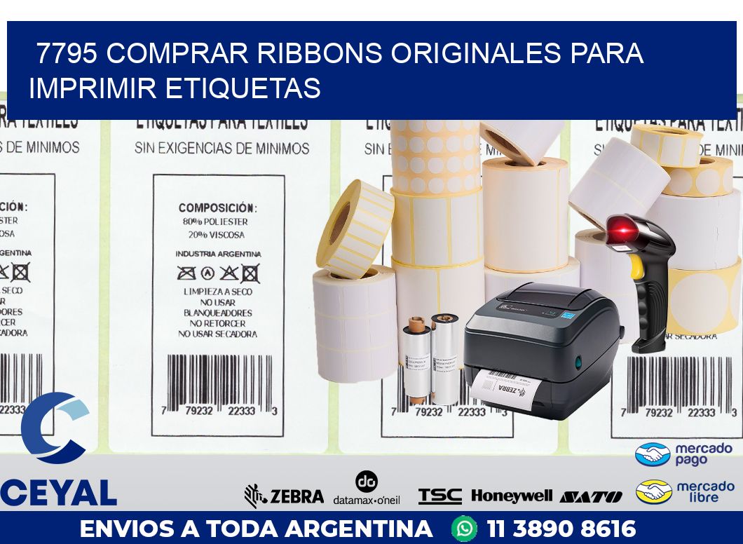 7795 COMPRAR RIBBONS ORIGINALES PARA IMPRIMIR ETIQUETAS