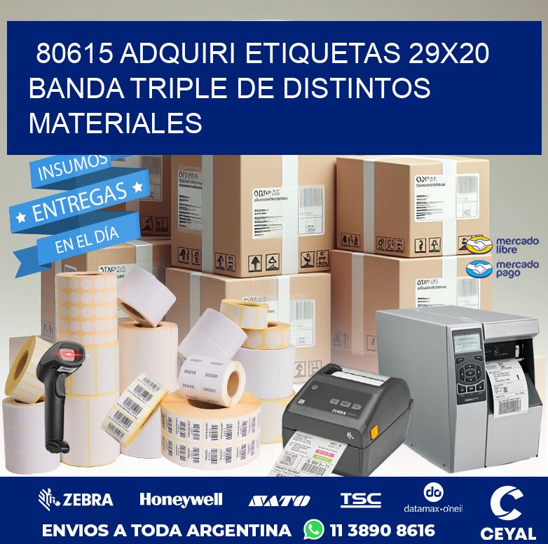 80615 ADQUIRI ETIQUETAS 29X20 BANDA TRIPLE DE DISTINTOS MATERIALES