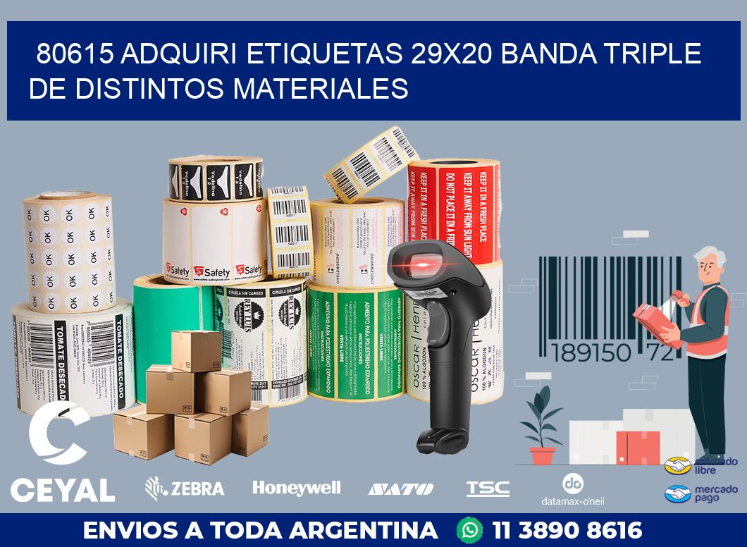 80615 ADQUIRI ETIQUETAS 29X20 BANDA TRIPLE DE DISTINTOS MATERIALES