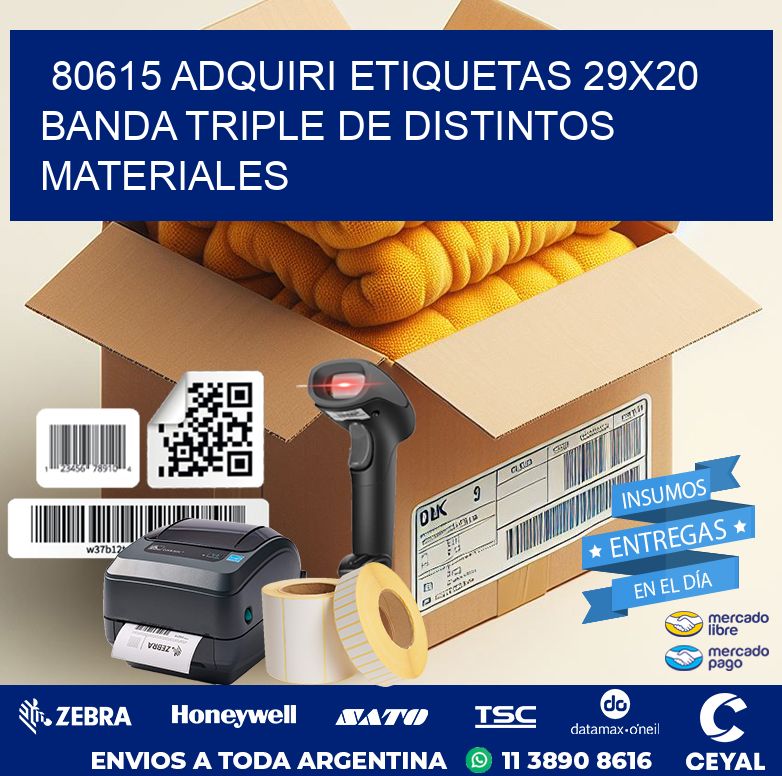 80615 ADQUIRI ETIQUETAS 29X20 BANDA TRIPLE DE DISTINTOS MATERIALES