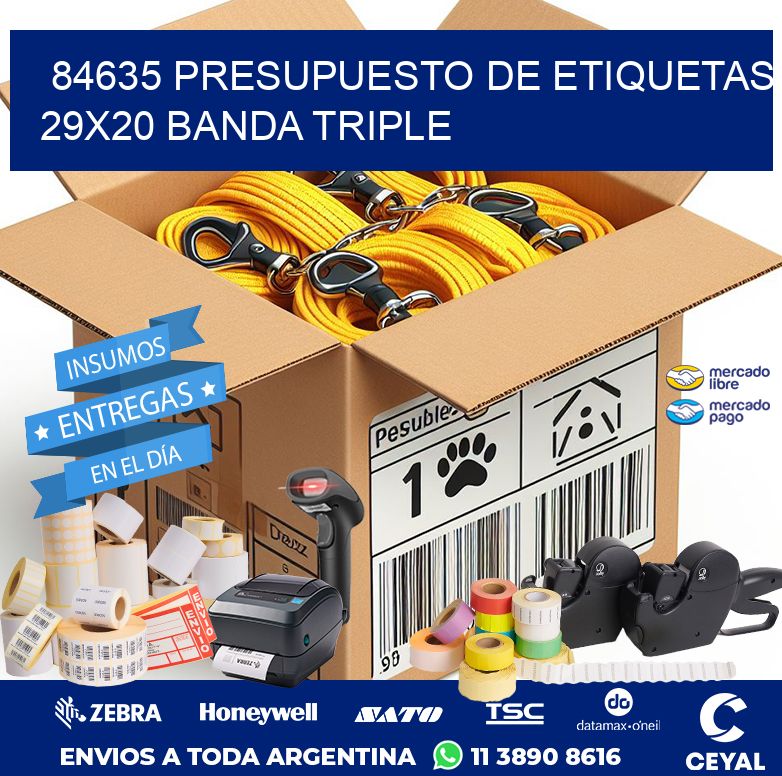 84635 PRESUPUESTO DE ETIQUETAS 29X20 BANDA TRIPLE