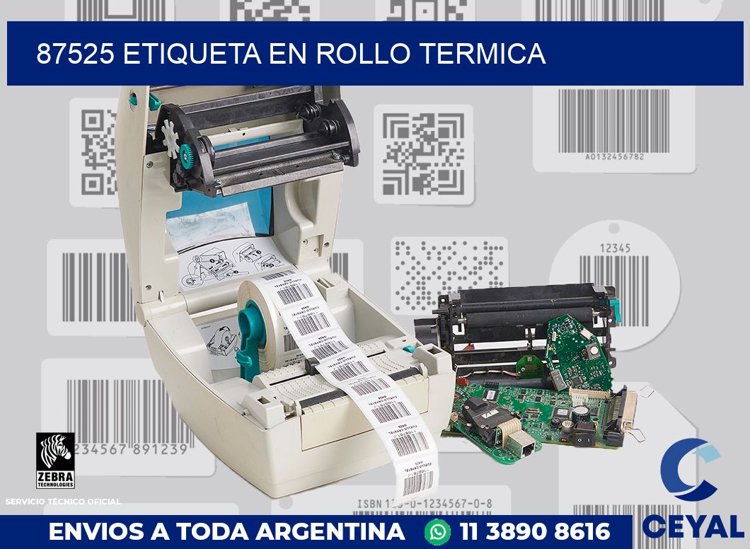87525 ETIQUETA EN ROLLO TERMICA