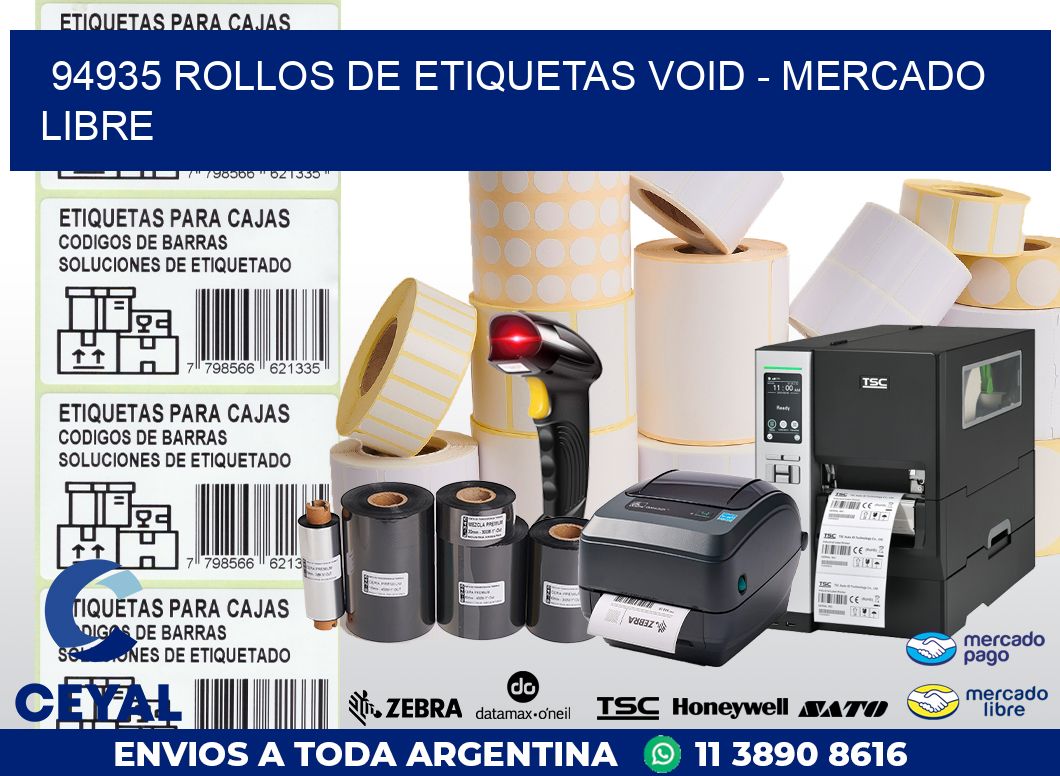 94935 ROLLOS DE ETIQUETAS VOID - MERCADO LIBRE