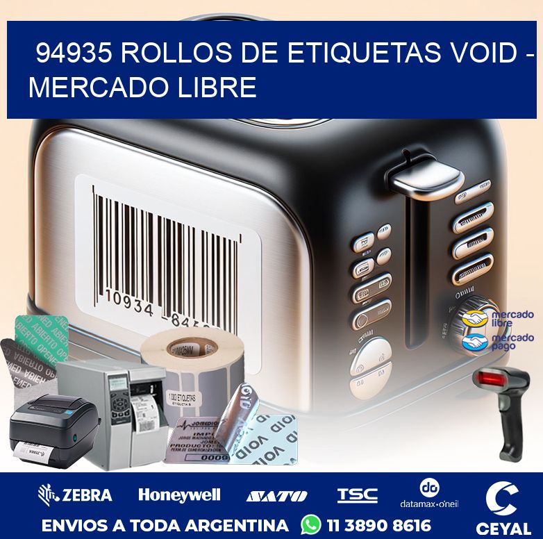 94935 ROLLOS DE ETIQUETAS VOID – MERCADO LIBRE