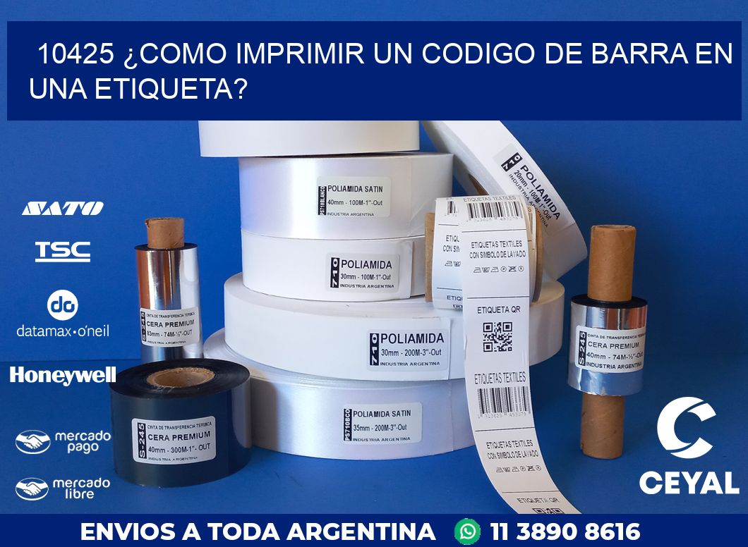 10425 ¿COMO IMPRIMIR UN CODIGO DE BARRA EN  UNA ETIQUETA?