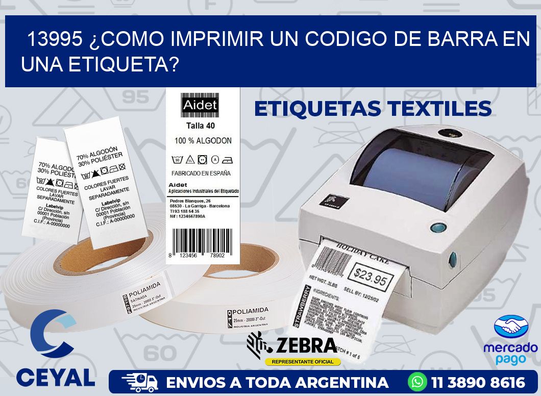 13995 ¿COMO IMPRIMIR UN CODIGO DE BARRA EN  UNA ETIQUETA?