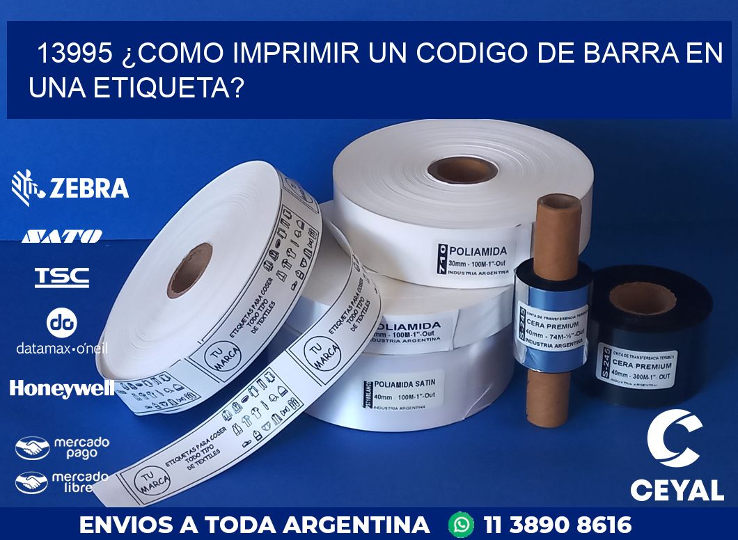 13995 ¿COMO IMPRIMIR UN CODIGO DE BARRA EN  UNA ETIQUETA?