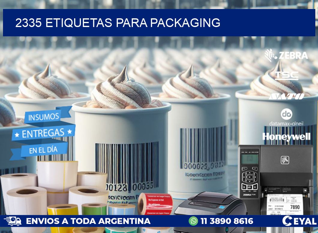 2335 ETIQUETAS PARA PACKAGING